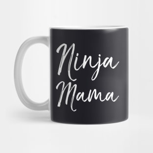 Ninja Mama Mother T Shirts Mug